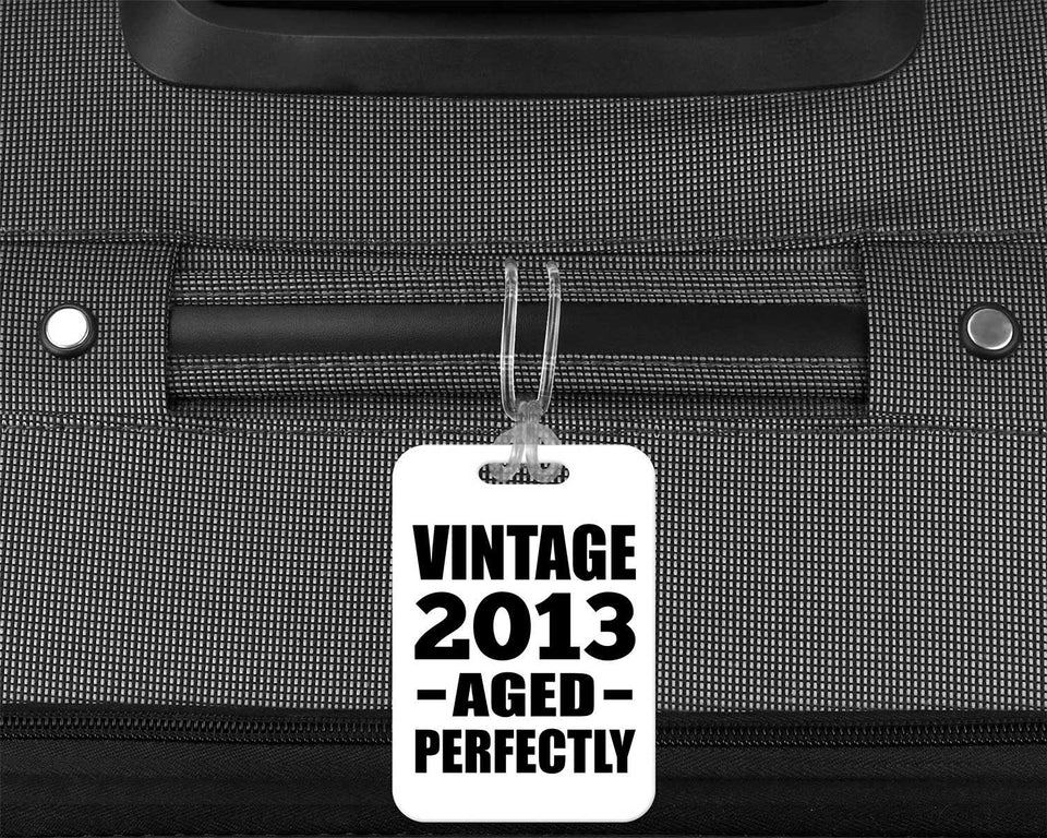 11th Birthday Vintage 2013 Aged Perfectly - Luggage Bag Tag