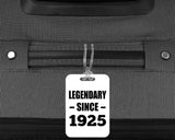 99th Birthday Legendary Since 1925 - Luggage Bag Tag