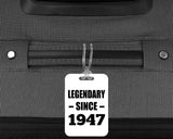 77th Birthday Legendary Since 1947 - Luggage Bag Tag