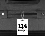 114th Birthday 114 & Fabulous - Luggage Bag Tag