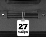 27th Birthday 27 & Fabulous - Luggage Bag Tag