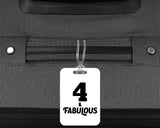 4th Birthday 4 & Fabulous - Luggage Bag Tag