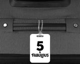 5th Birthday 5 & Fabulous - Luggage Bag Tag