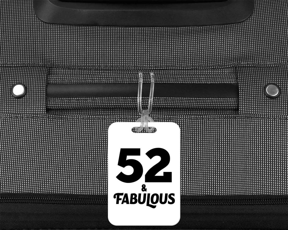 52nd Birthday 52 & Fabulous - Luggage Bag Tag