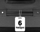 6th Birthday 6 & Fabulous - Luggage Bag Tag