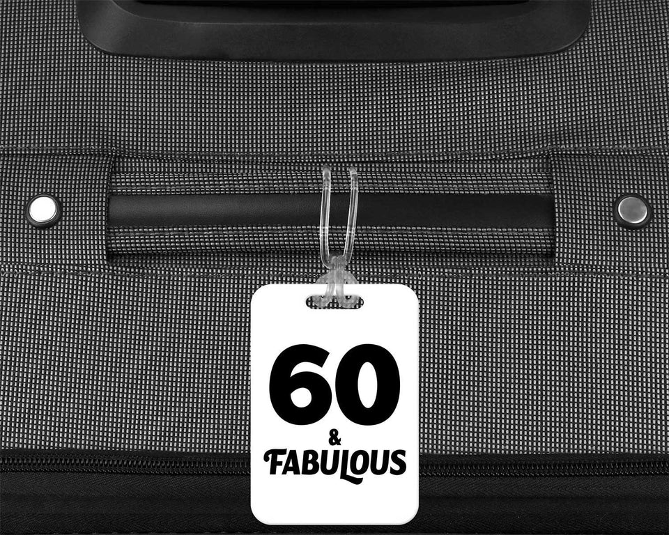 60th Birthday 60 & Fabulous - Luggage Bag Tag