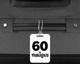 60th Birthday 60 & Fabulous - Luggage Bag Tag