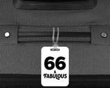 66th Birthday 66 & Fabulous - Luggage Bag Tag