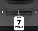 7th Birthday 7 & Fabulous - Luggage Bag Tag