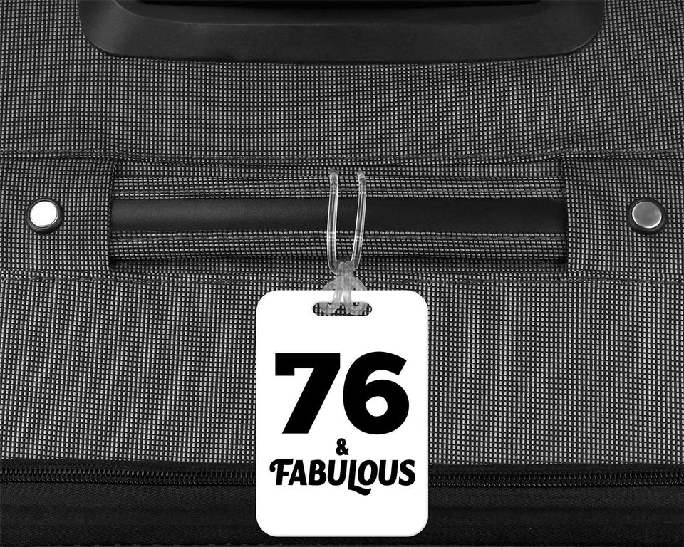 76th Birthday 76 & Fabulous - Luggage Bag Tag