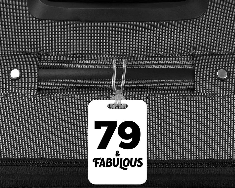 79th Birthday 79 & Fabulous - Luggage Bag Tag