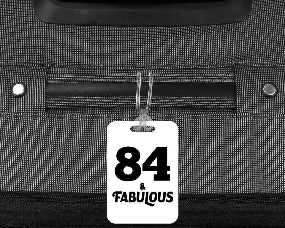 84th Birthday 84 & Fabulous - Luggage Bag Tag