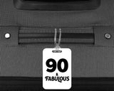 90th Birthday 90 & Fabulous - Luggage Bag Tag
