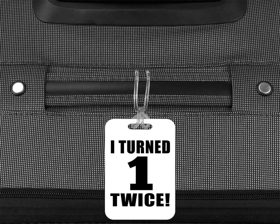 2nd Birthday I Turned 1 Twice - Luggage Bag Tag