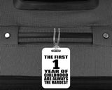 1st Birthday First 1 Year of Childhood Are The Hardest - Luggage Bag Tag