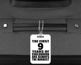 9th Birthday First 9 Years of Childhood Are The Hardest - Luggage Bag Tag