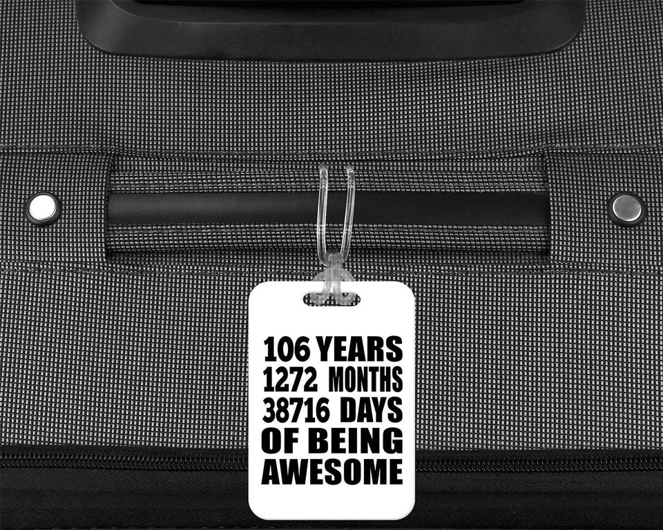 106th Birthday 106 Years 1272 Months 38716 Days Of Awesome - Luggage Bag Tag