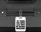 91st Birthday 91 Years 1092 Months 33237 Days Of Awesome - Luggage Bag Tag