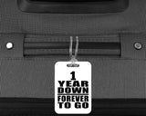 1st Anniversary 1 Year Down Forever to Go - Luggage Bag Tag