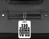 116th Anniversary 116 Years Down Forever to Go - Luggage Bag Tag