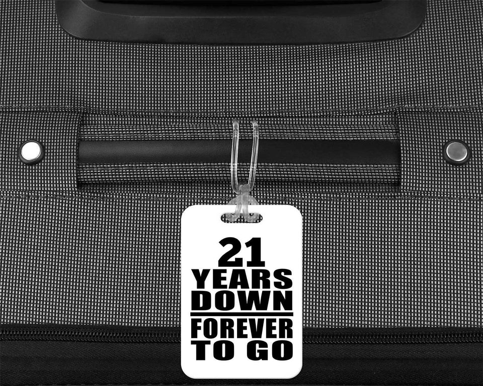 21st Anniversary 21 Years Down Forever to Go - Luggage Bag Tag