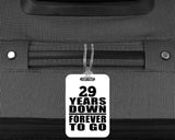 29th Anniversary 29 Years Down Forever to Go - Luggage Bag Tag