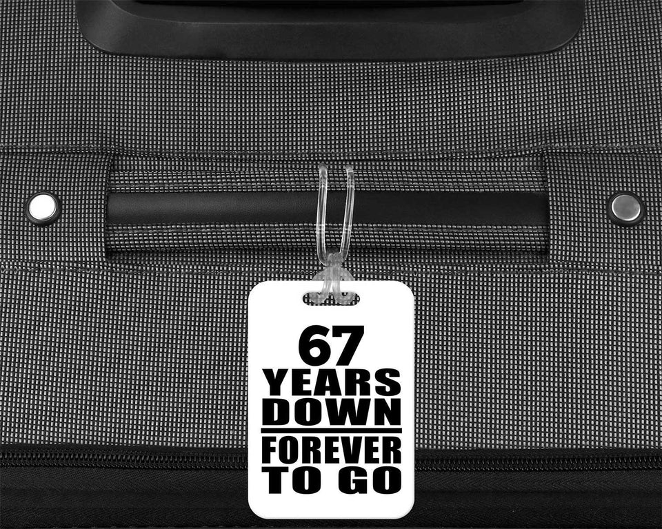 67th Anniversary 67 Years Down Forever to Go - Luggage Bag Tag