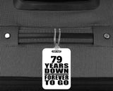 79th Anniversary 79 Years Down Forever to Go - Luggage Bag Tag