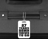 87th Anniversary 87 Years Down Forever to Go - Luggage Bag Tag