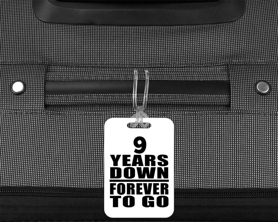 9th Anniversary 9 Years Down Forever to Go - Luggage Bag Tag