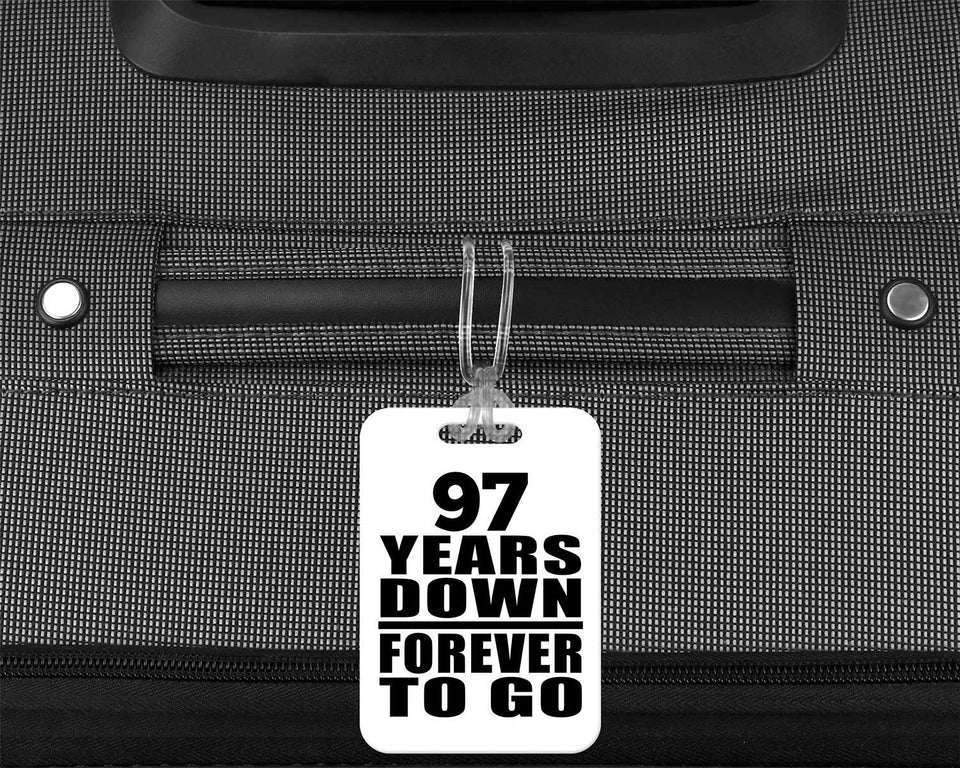 97th Anniversary 97 Years Down Forever to Go - Luggage Bag Tag