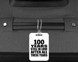 100th Anniversary 100 Years Still In Love After These Years - Luggage Bag Tag