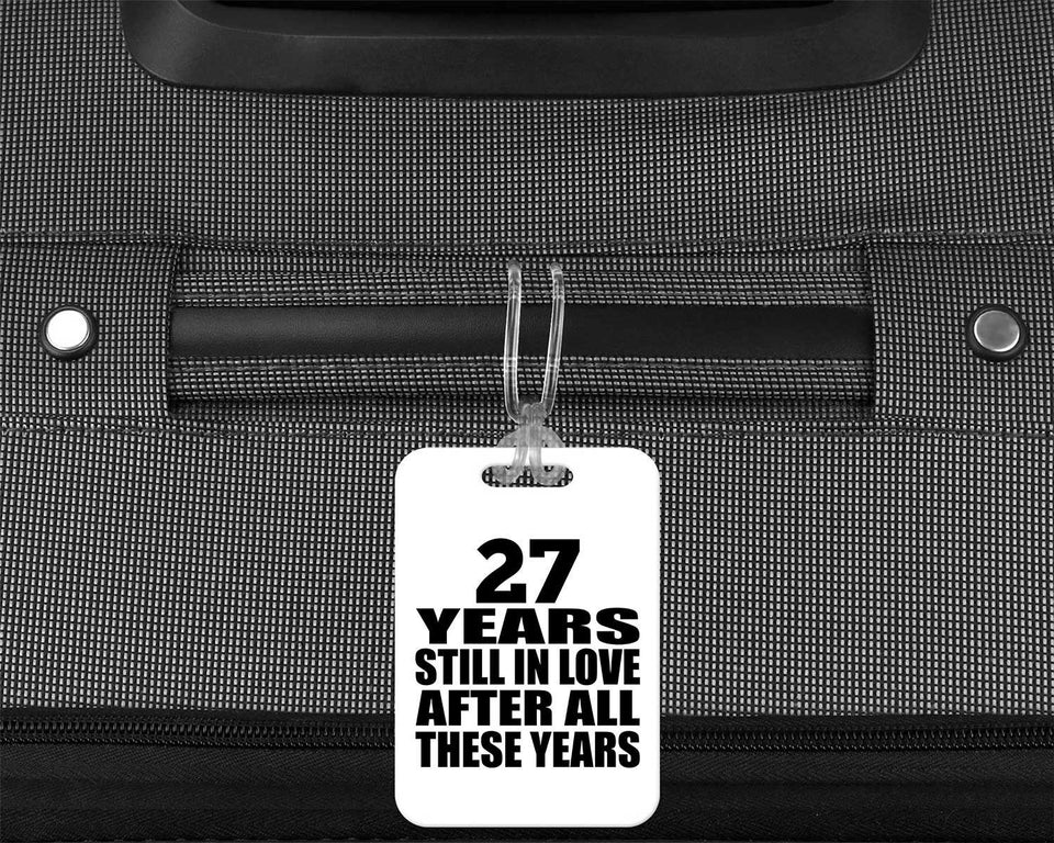 27th Anniversary 27 Years Still In Love After These Years - Luggage Bag Tag