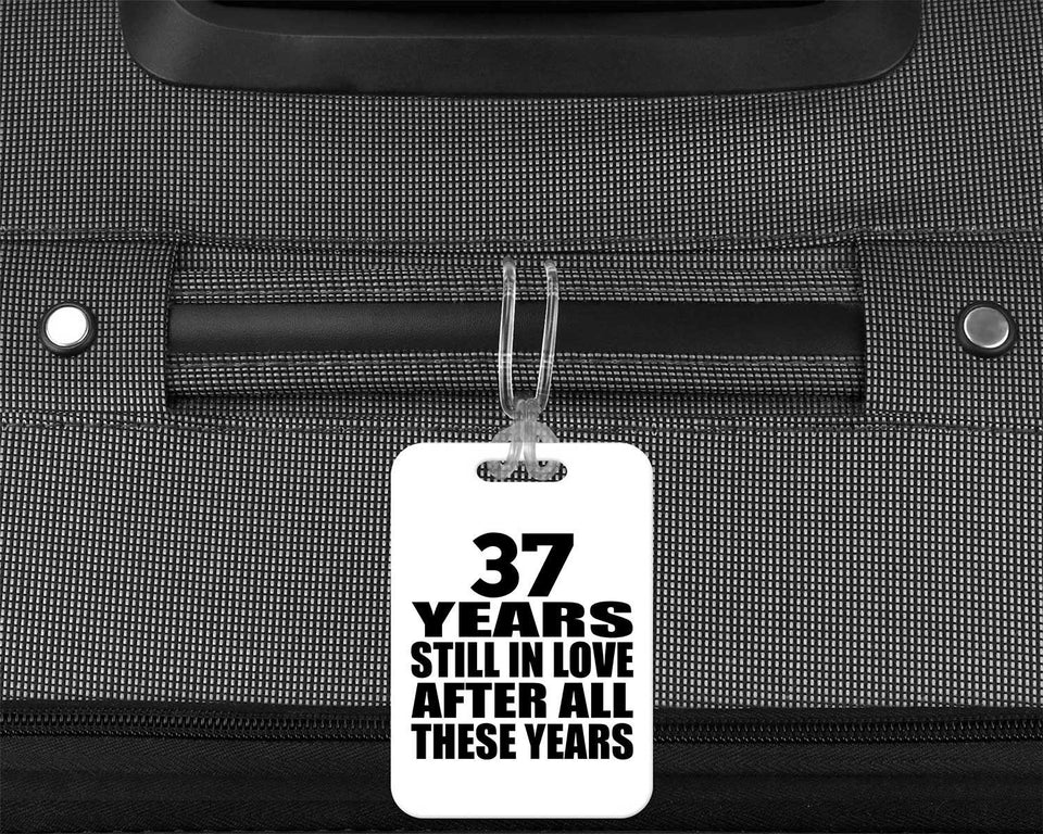 37th Anniversary 37 Years Still In Love After These Years - Luggage Bag Tag