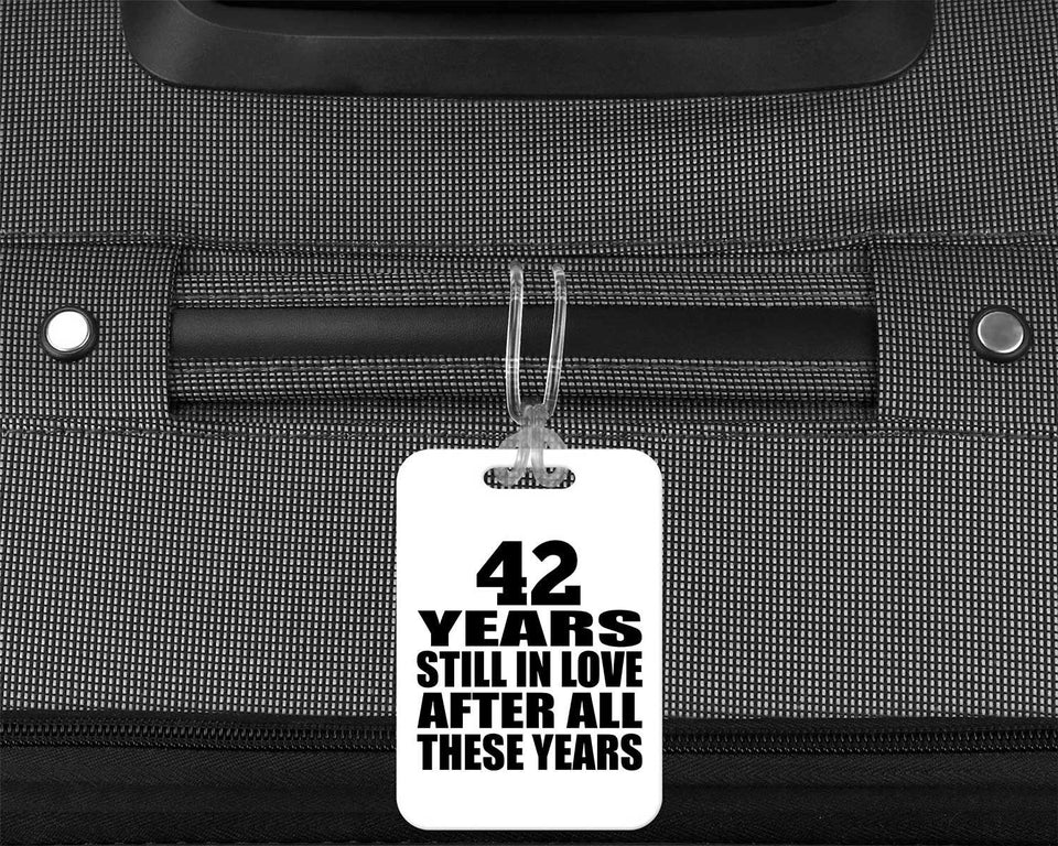 42nd Anniversary 42 Years Still In Love After These Years - Luggage Bag Tag