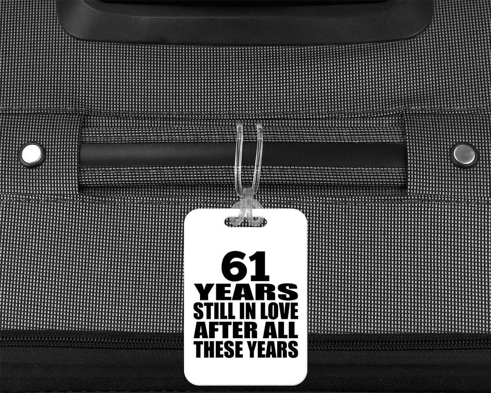 61st Anniversary 61 Years Still In Love After These Years - Luggage Bag Tag