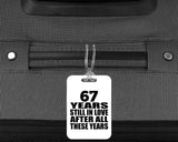 67th Anniversary 67 Years Still In Love After These Years - Luggage Bag Tag