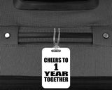 1st Anniversary Cheers To 1 Year Together - Luggage Bag Tag