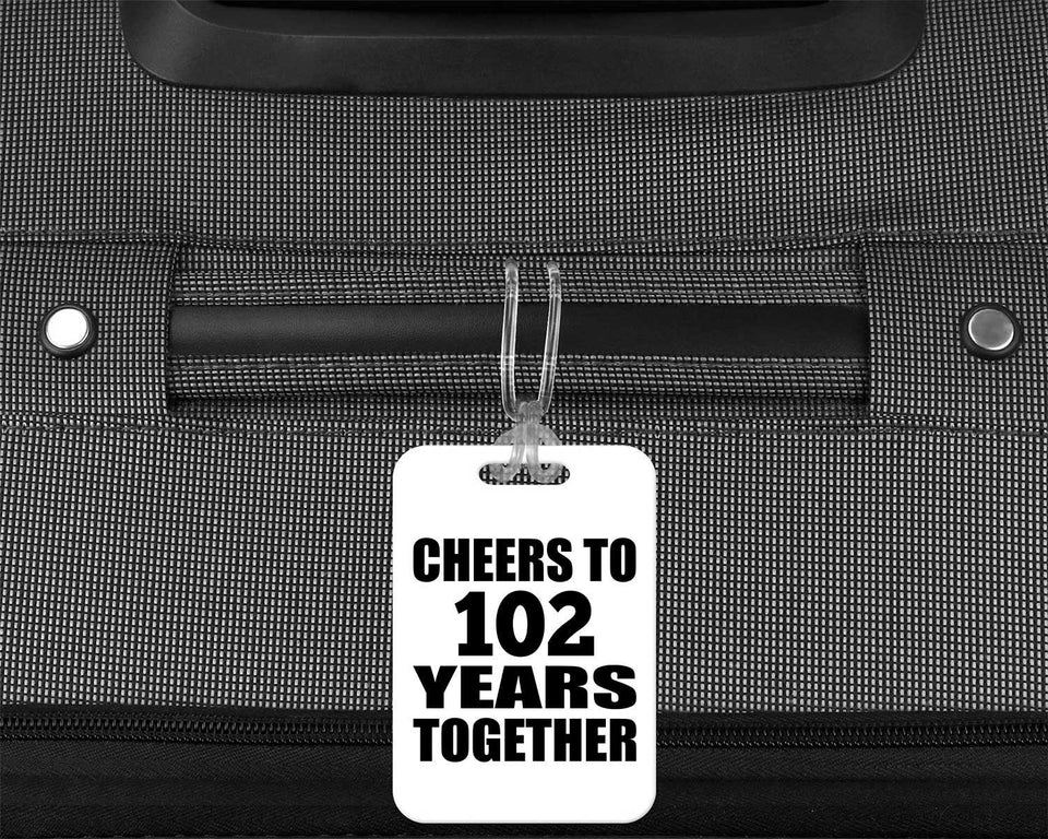 102nd Anniversary Cheers To 102 Years Together - Luggage Bag Tag