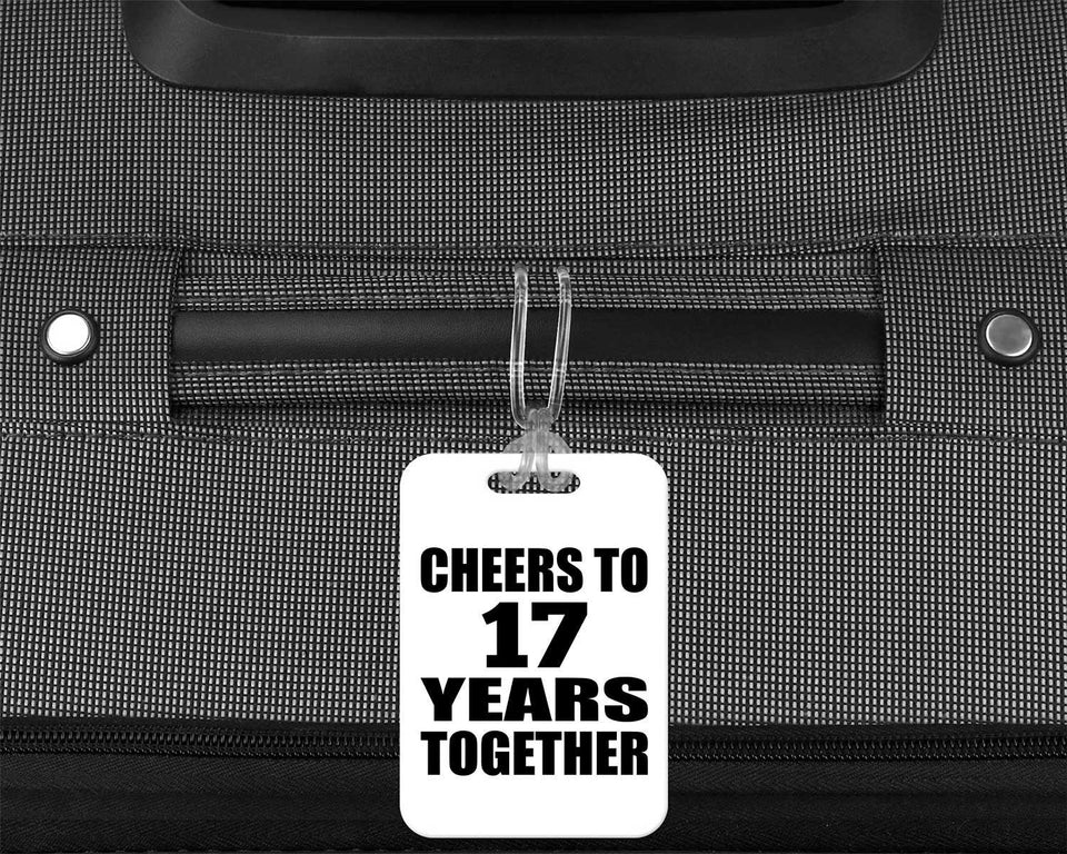 17th Anniversary Cheers To 17 Years Together - Luggage Bag Tag