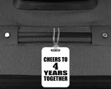 4th Anniversary Cheers To 4 Years Together - Luggage Bag Tag