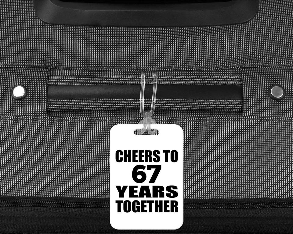 67th Anniversary Cheers To 67 Years Together - Luggage Bag Tag