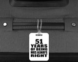 51st Anniversary 51 Years of Being Mrs Always Right - Luggage Bag Tag