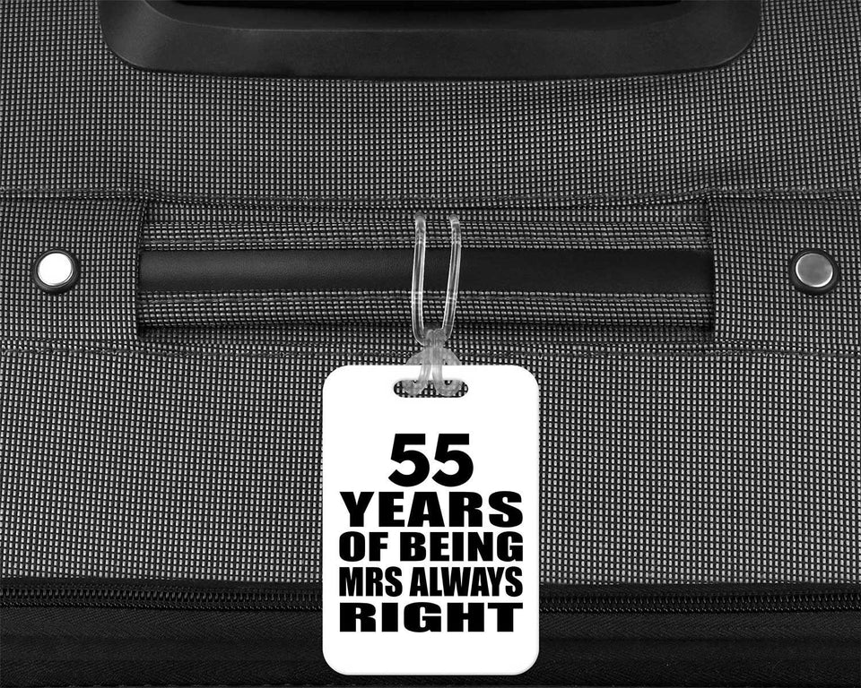 55th Anniversary 55 Years of Being Mrs Always Right - Luggage Bag Tag