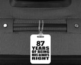 87th Anniversary 87 Years of Being Mrs Always Right - Luggage Bag Tag