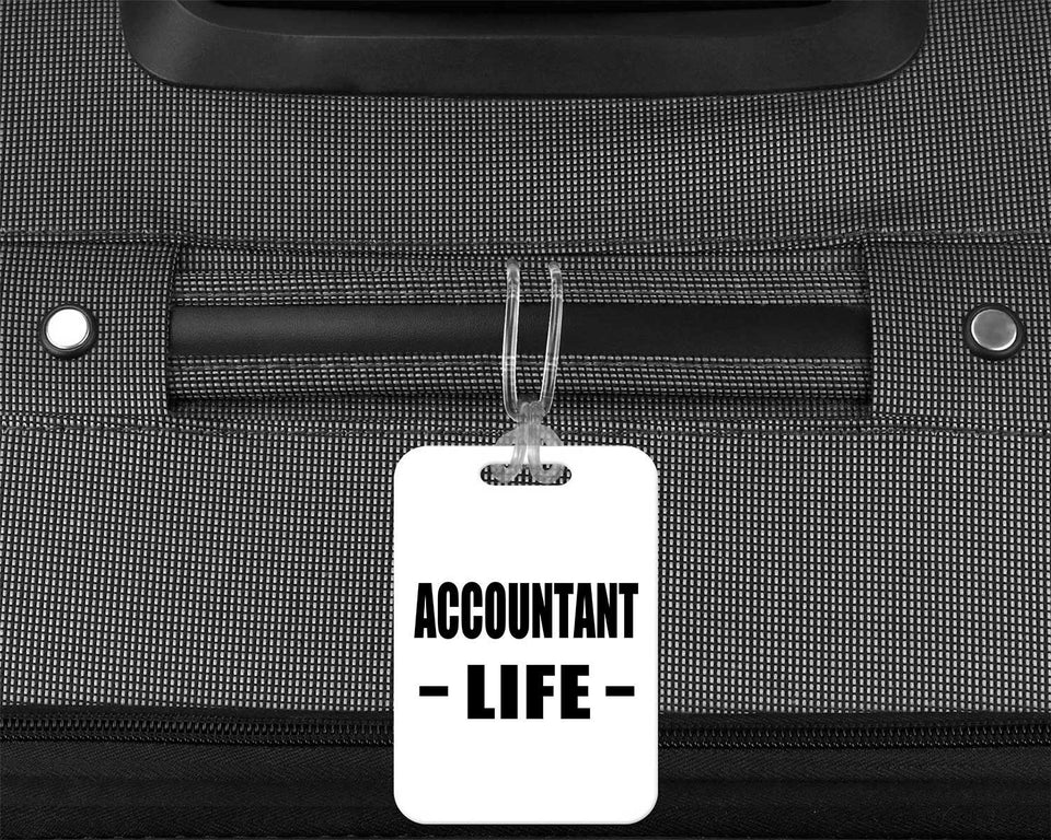 Accountant Life - Luggage Bag Tag