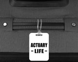Actuary Life - Luggage Bag Tag