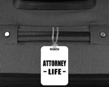 Attorney Life - Luggage Bag Tag