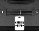 Cashier Life - Luggage Bag Tag