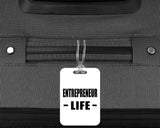 Entrepreneur Life - Luggage Bag Tag